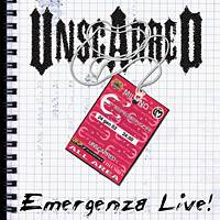 Unscarred (ITA) : Emergenza live!